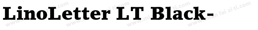LinoLetter LT Black字体转换